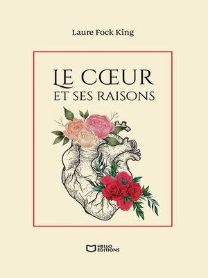 cover image of Le coeur et ses raisons